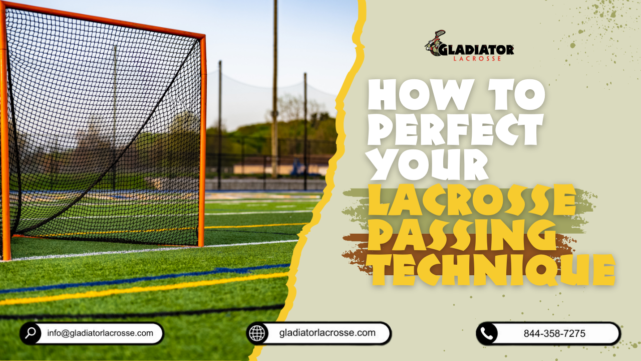 How to Perfect Your Lacrosse Passing Technique
